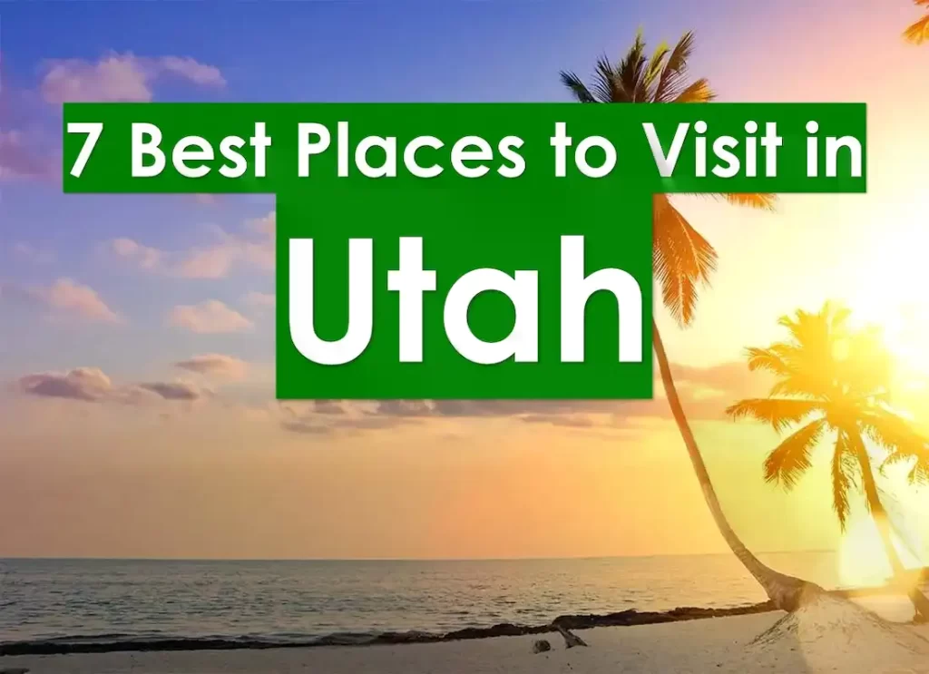 must see places in utah,sightseeing in utah,best attractions in utah,beautiful places to visit in utah,utah best places,popular places in utah,top attractions in utah, place of interest in utah,utah sights,pretty places in utah,great places to visit in utah,utah tourist places, interesting places in utah, prettiest places in utah