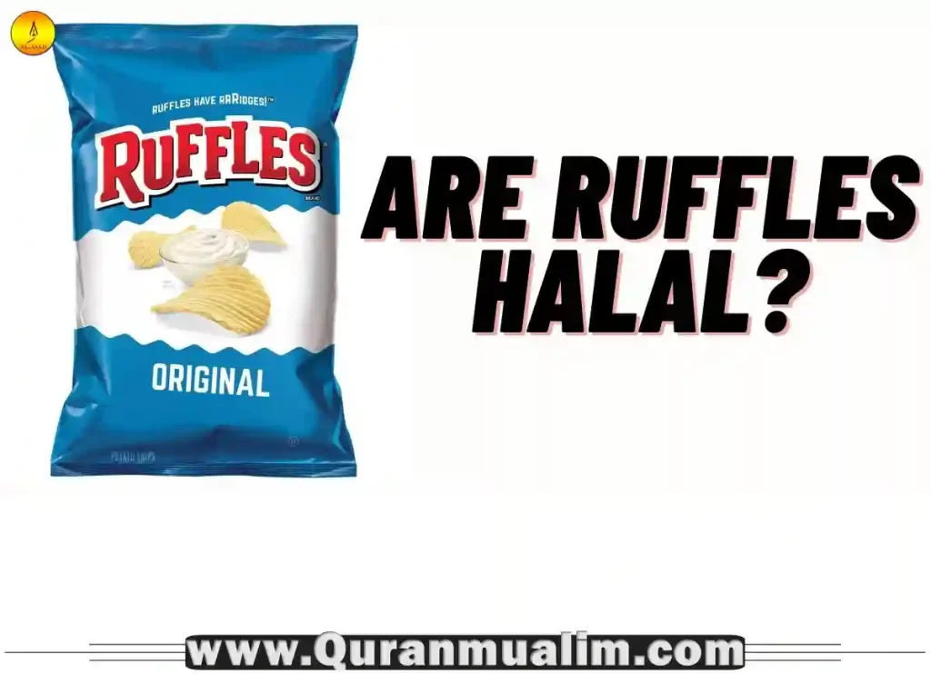 are ruffles halal,are ruffles cheddar and sour cream halal, are ruffles flamin hot halal, all dressed lays, honey habanero ruffles, what chips are halal, all seasoned chips, all dressed chips usa,ingredients in ruffles chips