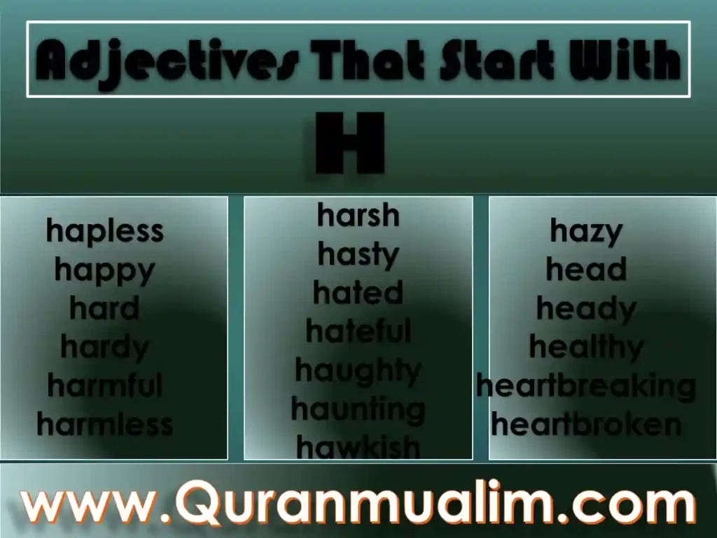 happy adjectives, positive words that start with h, h words to describe someone, words that start with h to describe someone, h adjectives to describe a person, positive h words, traits that start with h