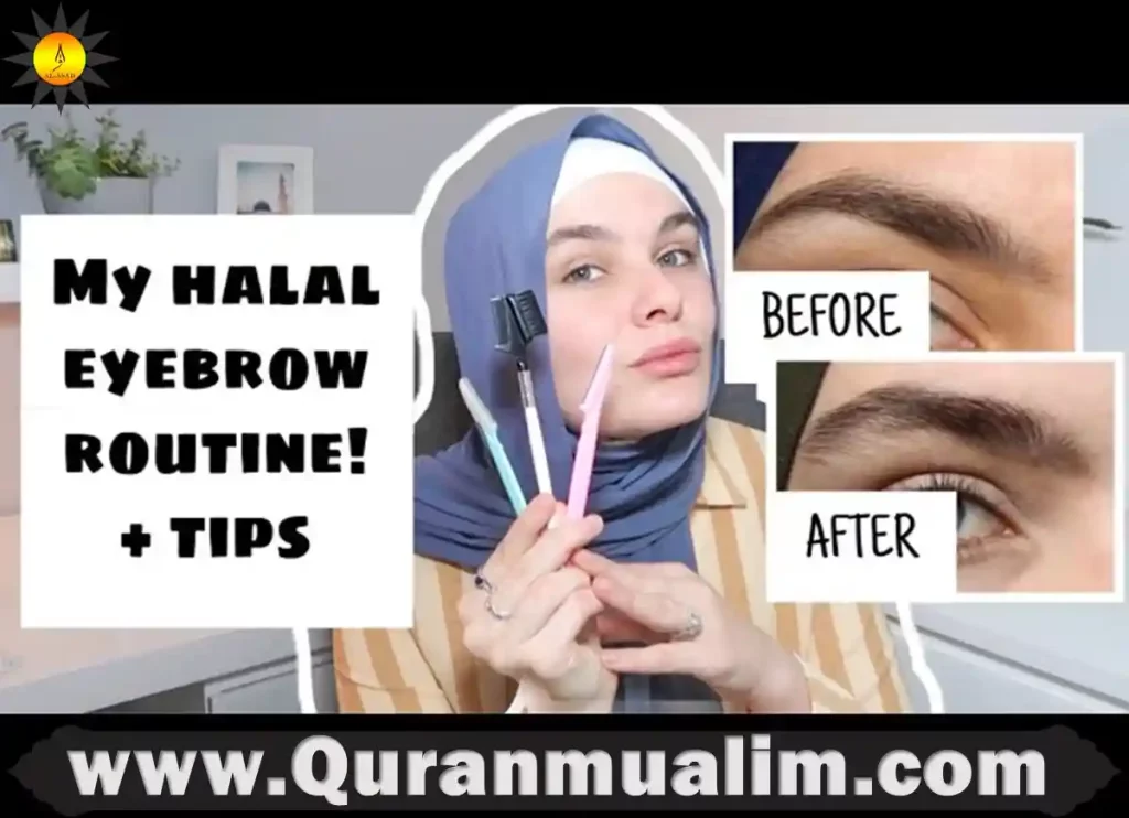 is plucking eyebrows haram, is it haram to pluck your eyebrows, is it haram to pluck your eyebrows, plucking eyebrows, eyebrows done ,eyebrow line cut, plucked eyebrows, eyebrow plucking, how to pluck your eyebrows, what is plucking