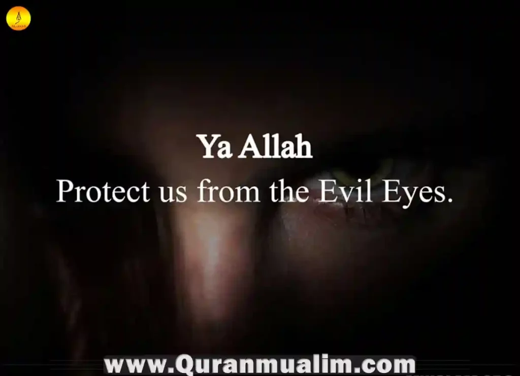 dua for protection from evil eye and jealousy, dua for protection from evil eye and jealousy in arabic, dua for protection from evil eye and jealousy in arabic, dua for protection from evil eye, dua for protection from evil