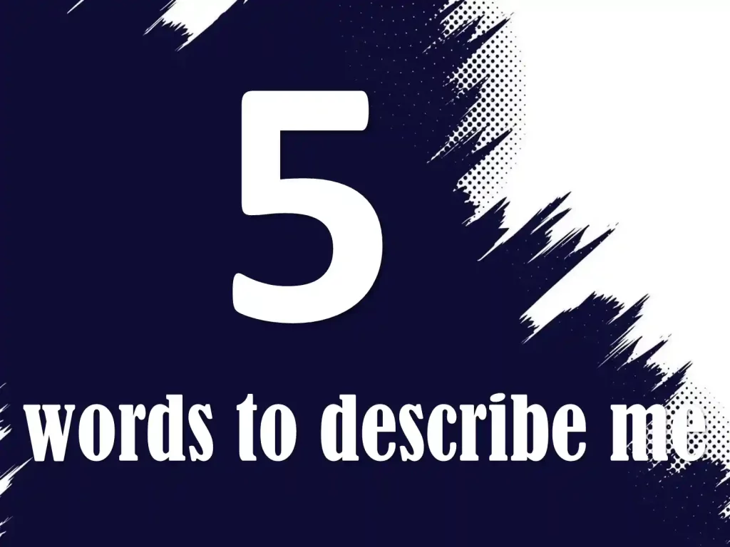 5 Words to Describe Me – English Vocabulary - Quran Mualim