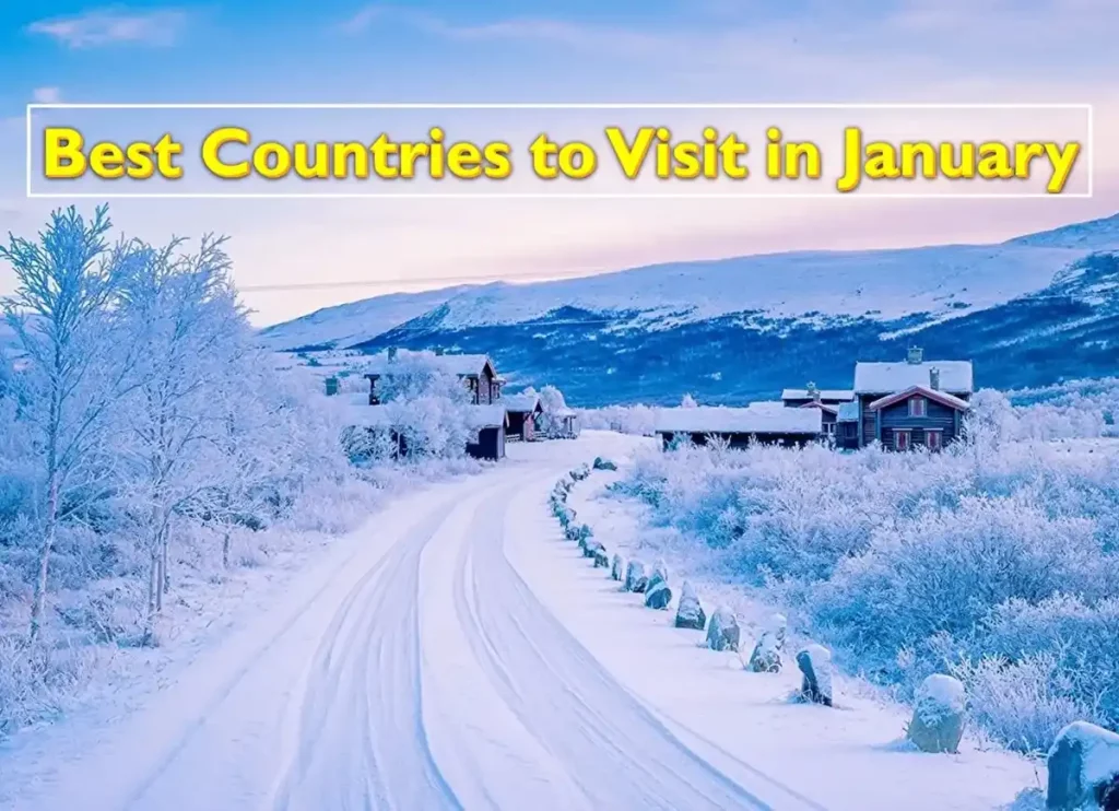 Best Countries to Visit in January – QuranMualim , News