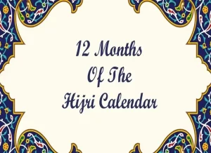 Names of Islamic Calendar A Complete Guide and Quiz, Beliefs, Faith, Messenger of God, The Prophets, PBUH