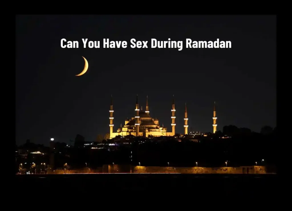 Explain Intercourse During The Day in Ramadan, Beliefs, Holy Month, Pillar of Islam, prayer, Ramadan