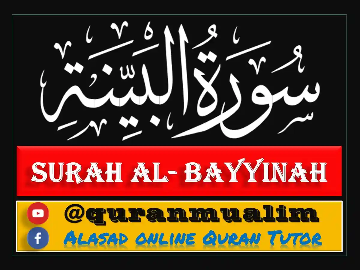 Surah Al Bayyinah Transliteration and Benefits, quran, quran juz, quran surahs