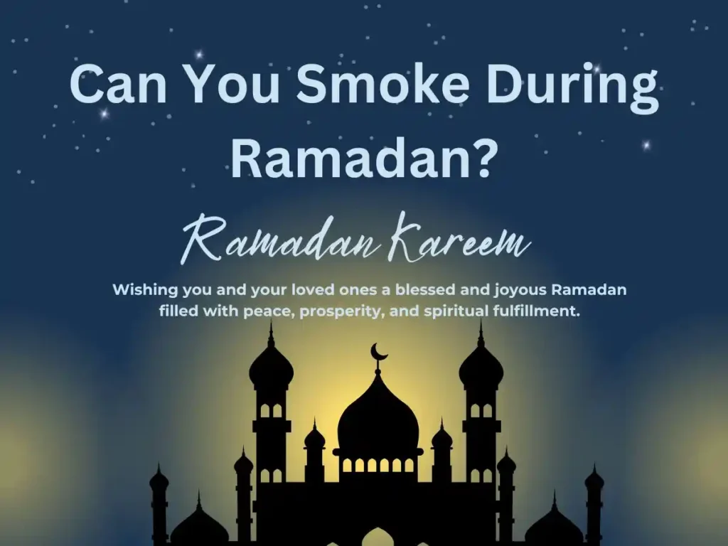 Can You Smoke During Ramadan? Beliefs, Holy Month, Pillar of Islam, Prayer, Ramadan