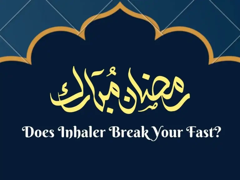 Does Inhaler Break Your Fast? Beliefs, Holy Month, Pillar of Islam, Prayer, Ramadan