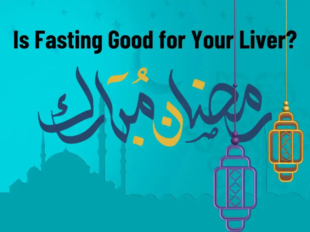 Is Fasting Good For Your Liver? Beliefs, Holy Month, Pillar of Islam, Prayer, Ramadan