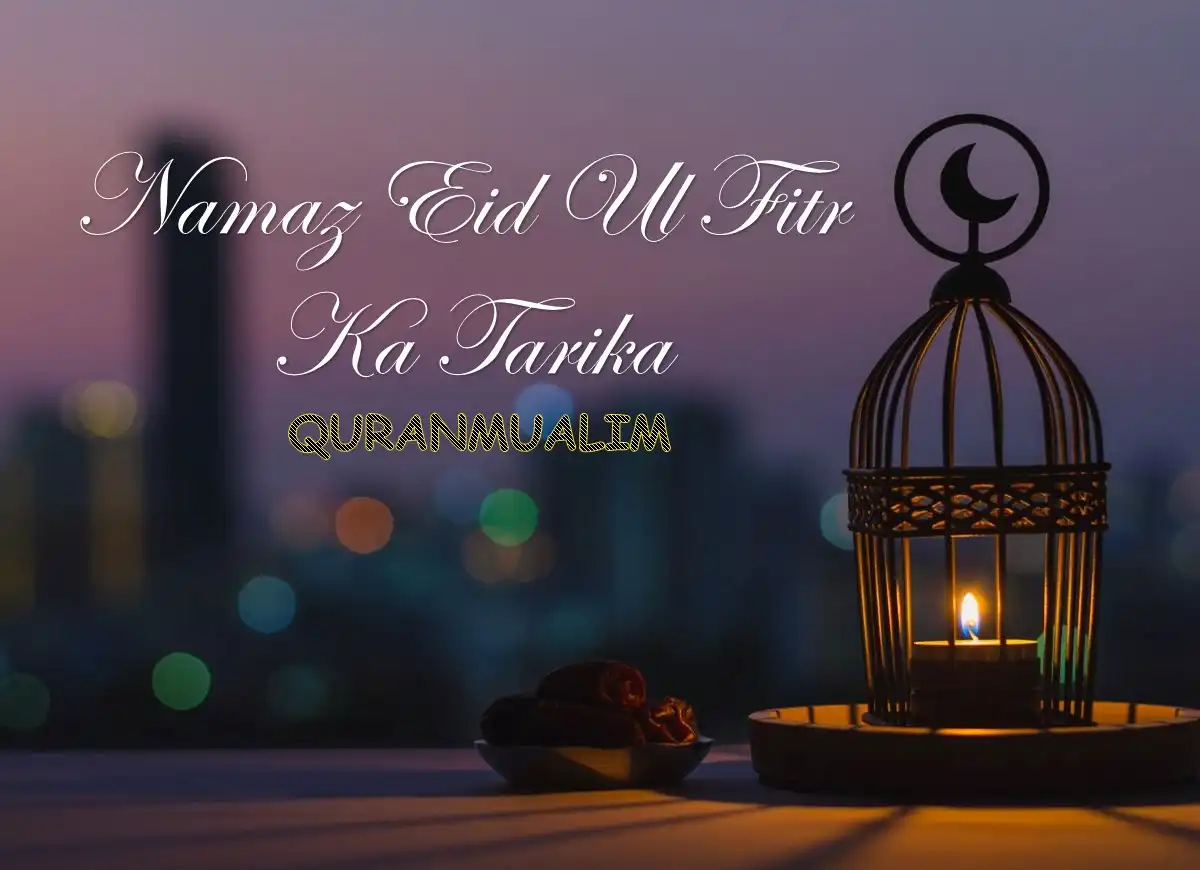 Namaz Eid ul Fitr Ka Tarika (English & Urdu), Eid al Fitr, Beliefs, Faith, Islam, Eid Prayer, Eid Celebration